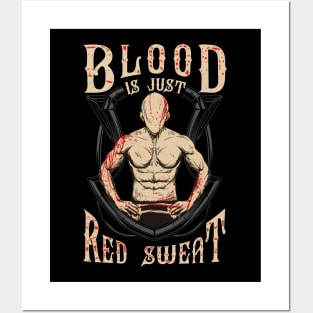 Funny Blood Is Just Red Sweat MMA Martial Arts Pun Posters and Art